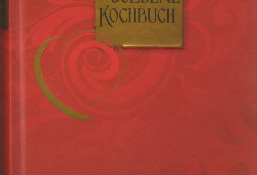 Das goldene Kochbuch Das goldene Kochbuch